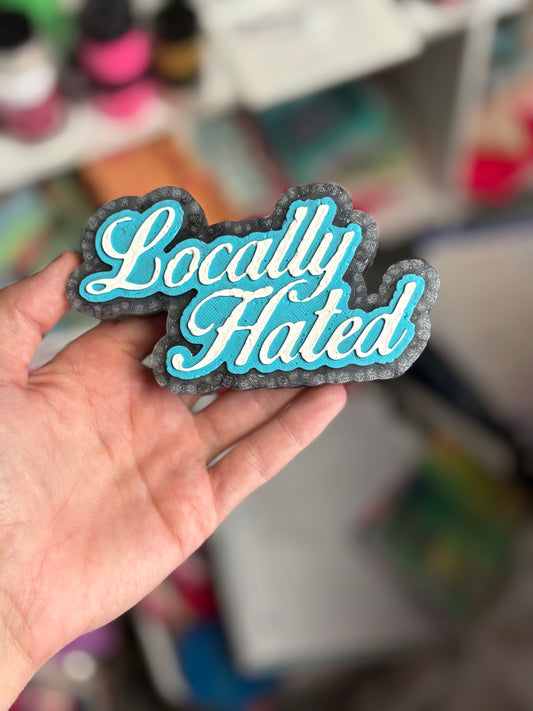 Locally hated
